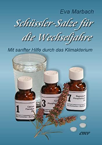 Schüssler-Salze für die Wechseljahre: Mit...