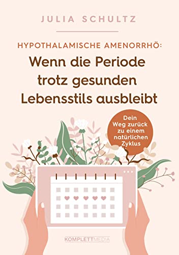 Hypothalamische Amenorrhö: Wenn die Periode trotz...