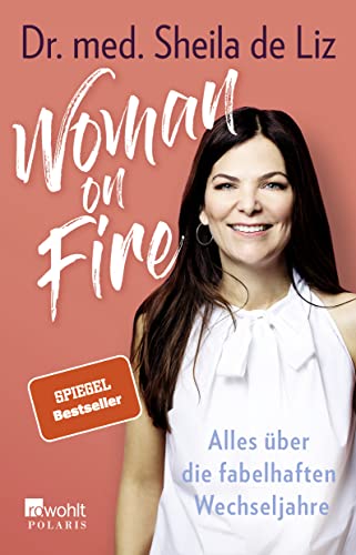 Woman on Fire: Alles über die fabelhaften...