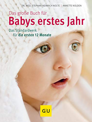 Das große Buch für Babys erstes Jahr: Das...