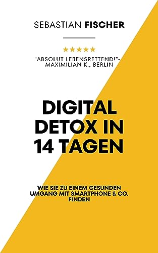Digital Detox in 14 Tagen: Wie Sie zu einem...