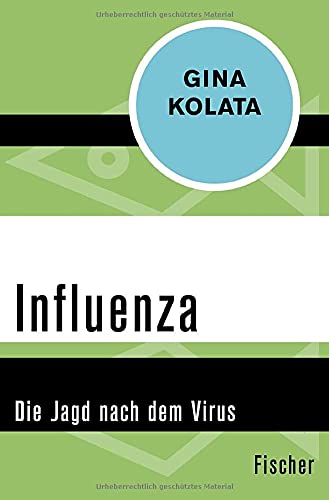 Influenza: Die Jagd nach dem Virus