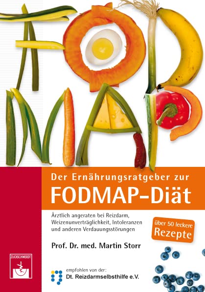 Der Ernährungsratgeber zur FODMAP-Diät:...