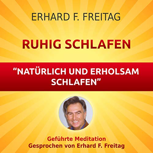 Ruhig schlafen - Natürlich und erholsam schlafen:...