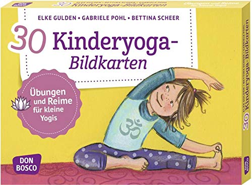 30 Kinderyoga-Bildkarten. Übungen und Reime für...