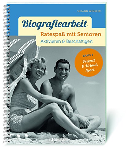 Biografiearbeit - Ratespaß mit Senioren:...