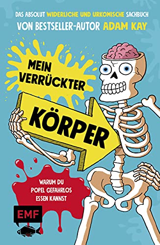 Mein verrückter Körper – Warum du Popel...