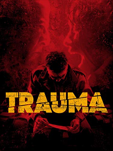 Trauma - Das Böse verlangt Loyalität