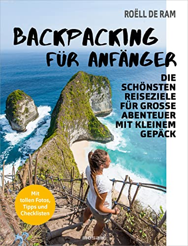 Backpacking für Anfänger: Die schönsten...