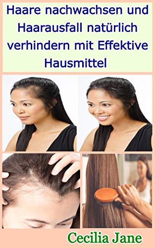 Haare nachwachsen und Haarausfall natürlich...