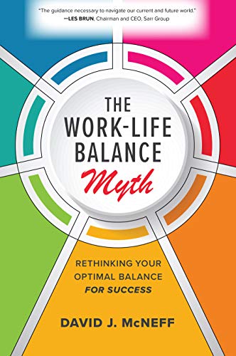 The Work-Life Balance Myth: Rethinking Your...