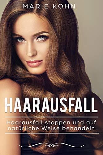 Haarausfall: Haarausfall stoppen und auf...