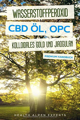 Wasserstoffperoxid CBD Öl OPC Kolloidales Gold...